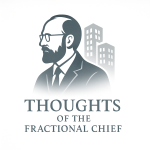 Thoughts of the Fractional Chief